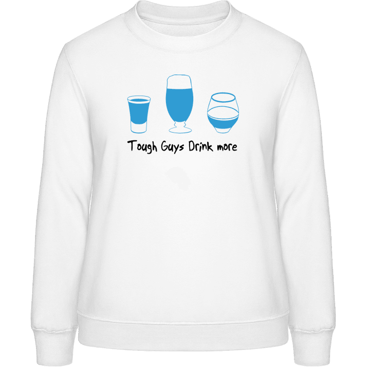 Drink More Frauen Sweatshirt contain pic