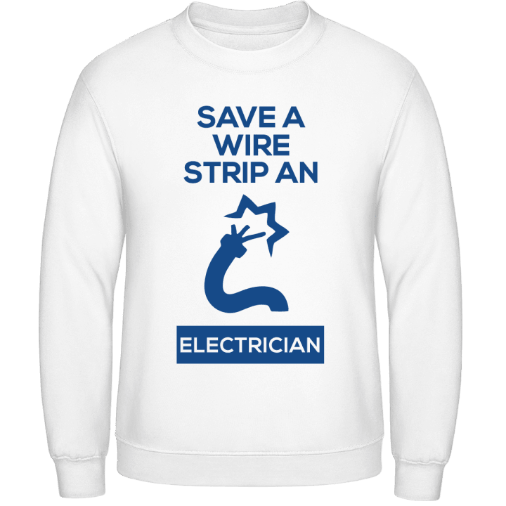 Save A Wire Strip An Electrician Tröja contain pic