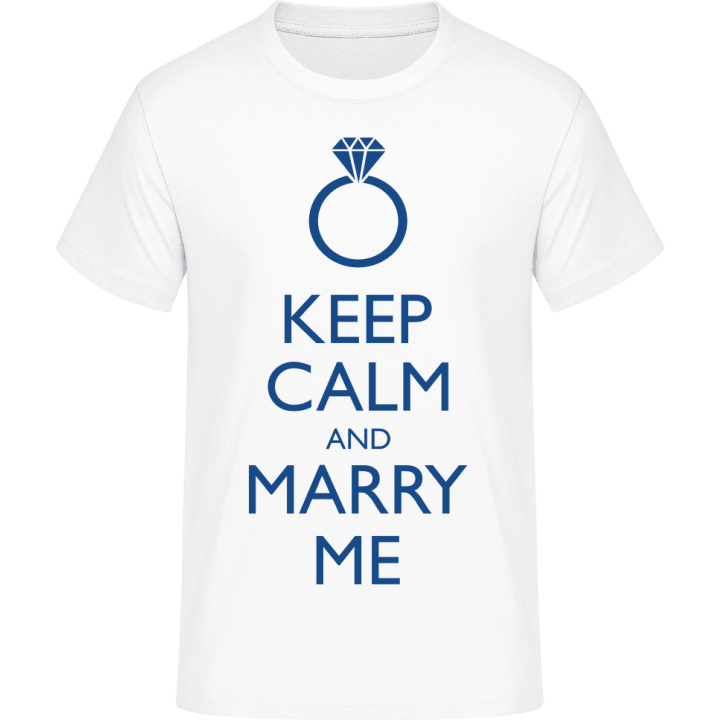 Keep Calm And Marry Me T-shirt contain pic