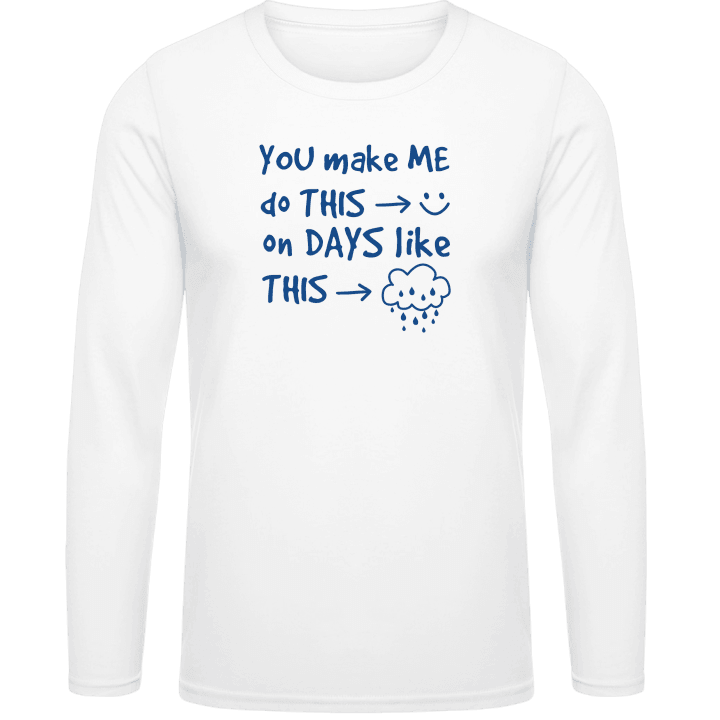 You Make Me Smile T-shirt à manches longues contain pic