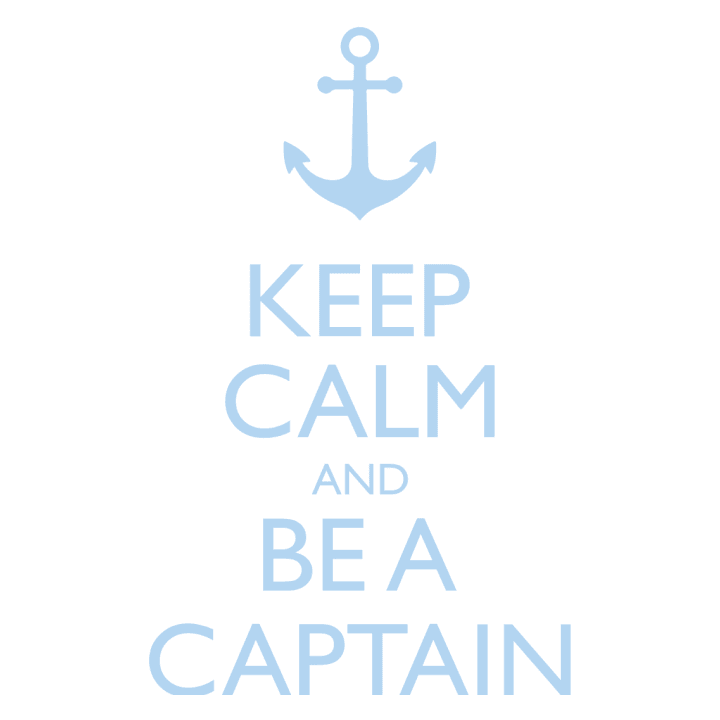Keep Calm and be a Captain Kinder T-Shirt 0 image