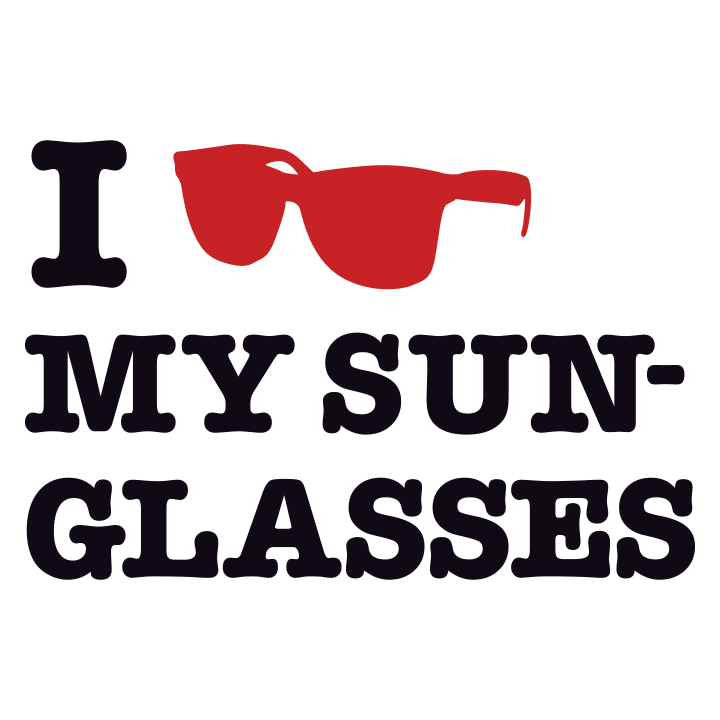 I Love My Sunglasses Vrouwen T-shirt 0 image