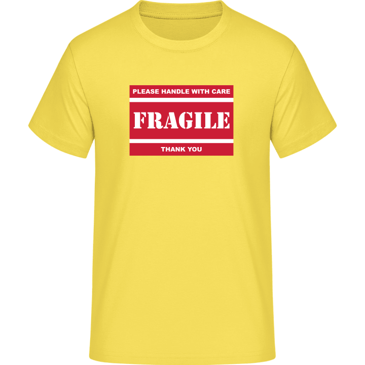 Fragile Please Handle With Care Camiseta 0 image