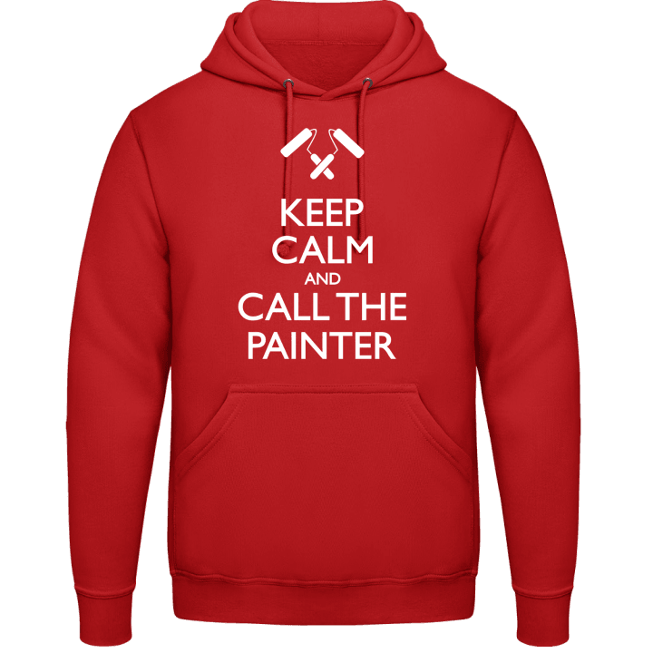 Keep Calm And Call The Painter Sweat à capuche contain pic