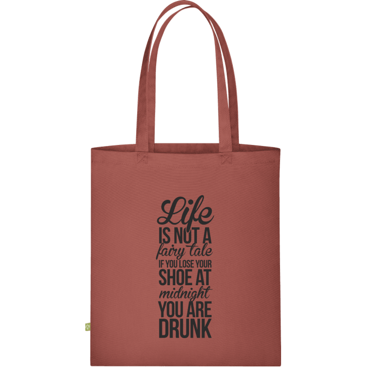 Life Is Not A Fairy Tale Cloth Bag 0 image