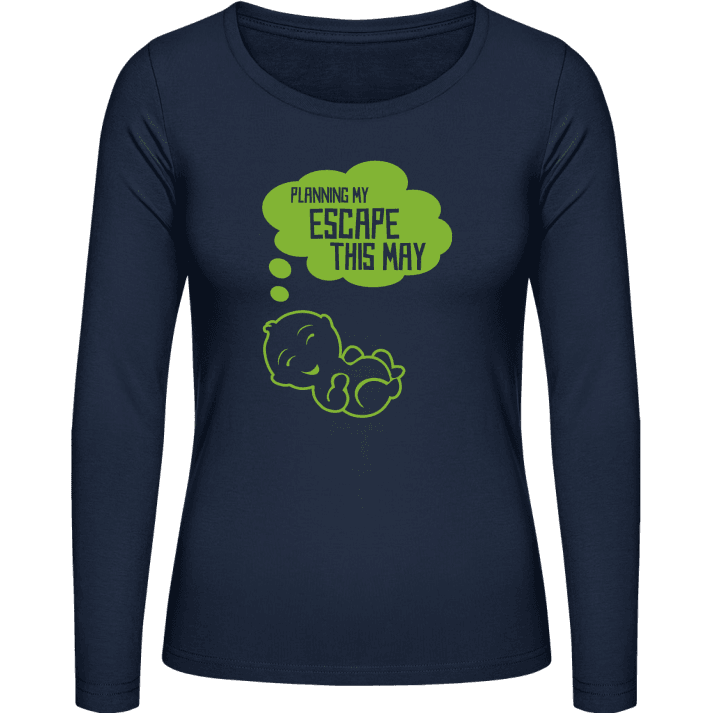 Planning My Escape This May Vrouwen Lange Mouw Shirt 0 image