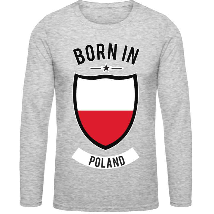 Born in Poland Long Sleeve Shirt 0 image