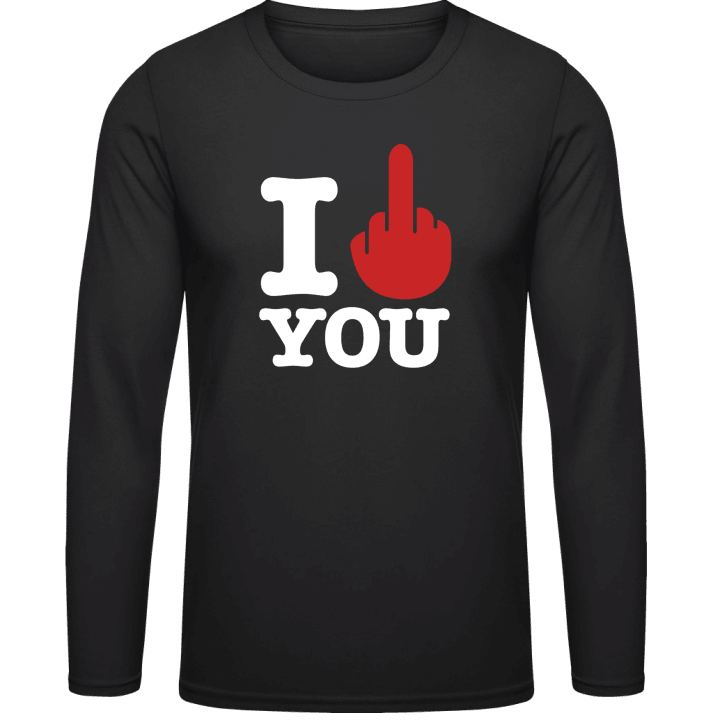 I Hate You T-shirt à manches longues contain pic
