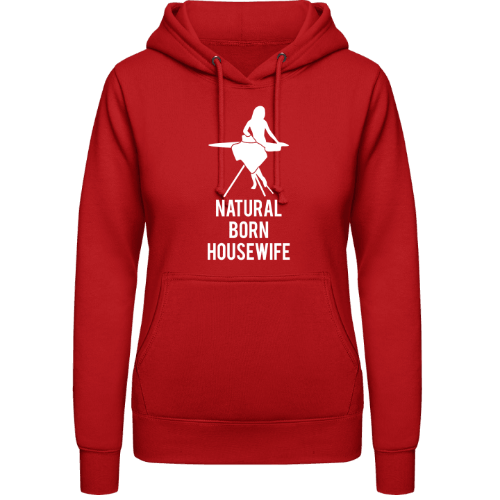 Natural Born Housewife Vrouwen Hoodie contain pic