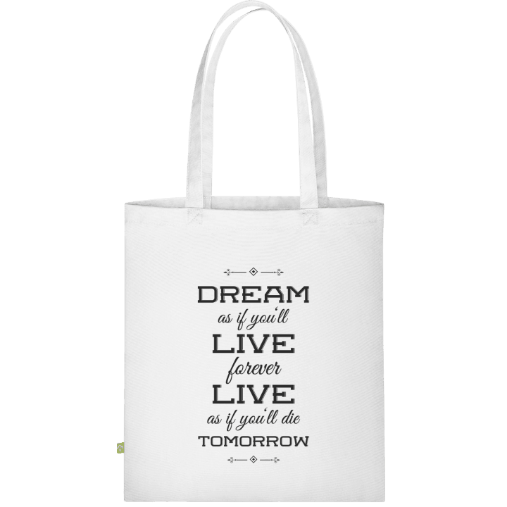 Live Forever Die Tomorrow Cloth Bag 0 image