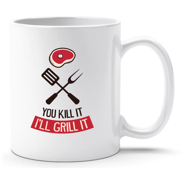 You Kill It I Grill It Cup 0 image