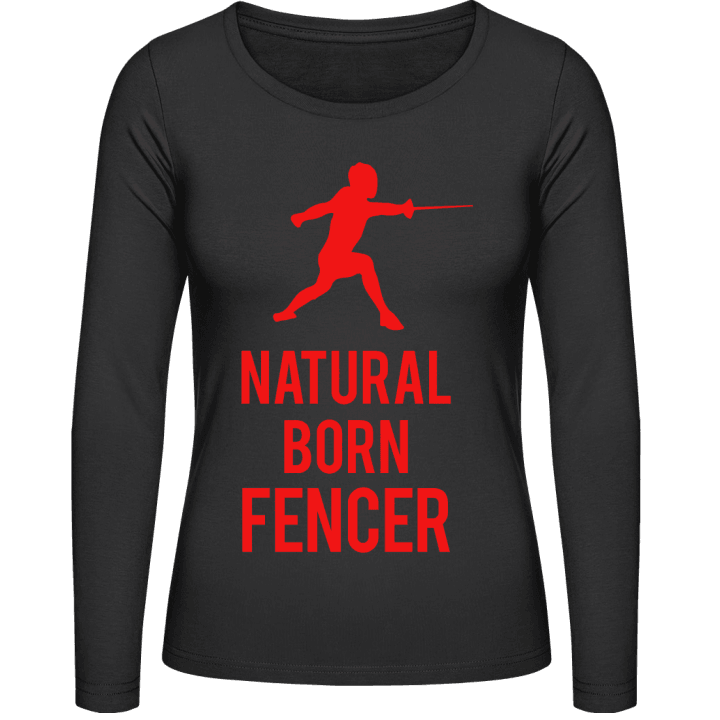 Natural Born Fencer Vrouwen Lange Mouw Shirt contain pic