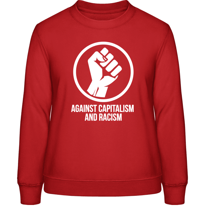 Against Capitalism And Racism Sweatshirt för kvinnor contain pic