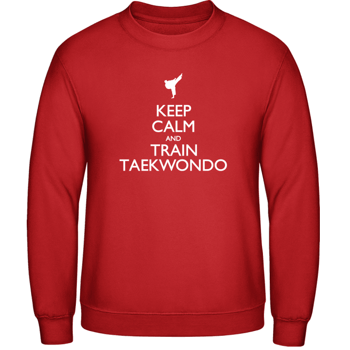Keep Calm and Train Taekwondo Sweatshirt contain pic