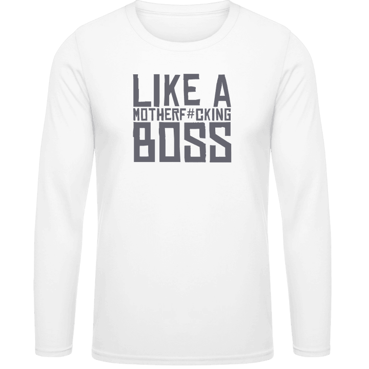 Like A Motherfucking Boss Camicia a maniche lunghe contain pic