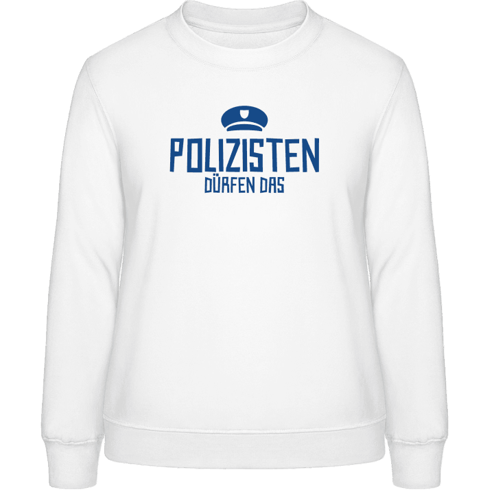 Polizisten dürfen das Frauen Sweatshirt 0 image