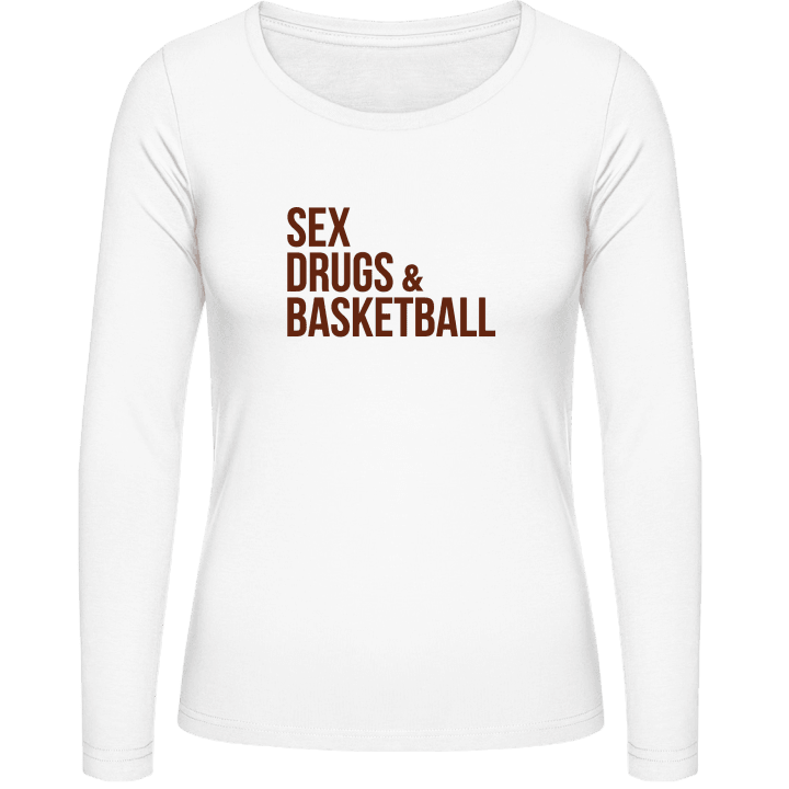 Sex Drugs Basketball Langermet skjorte for kvinner contain pic