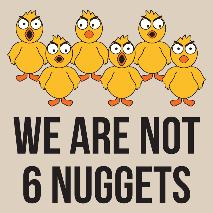 We Are Not 6 Nuggets Bolsa de tela 0 image
