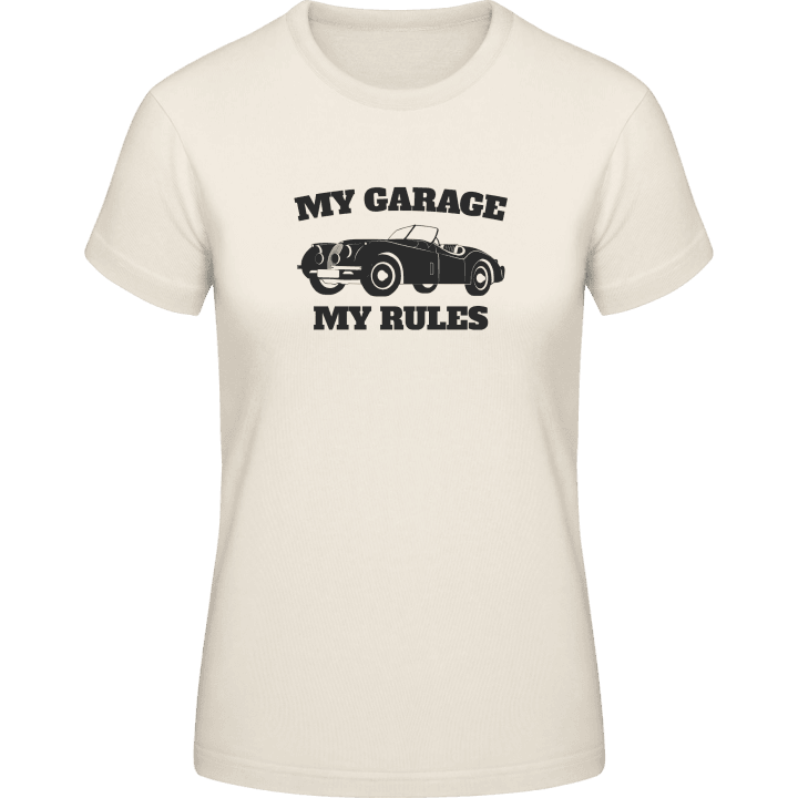 My Garage My Rules Frauen T-Shirt 0 image