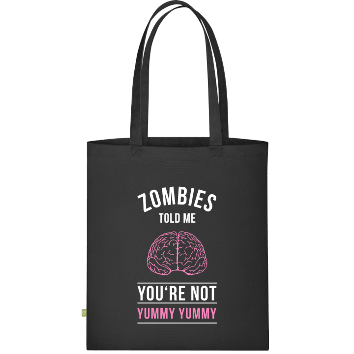 Zombies Told Me You Are Not Yummy Stofftasche 0 image