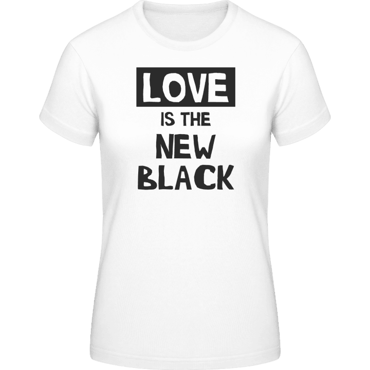 Love Is The New Black T-shirt til kvinder 0 image