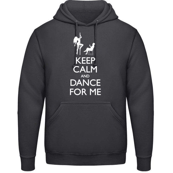 Keep Calm And Dance For Me Sweat à capuche contain pic