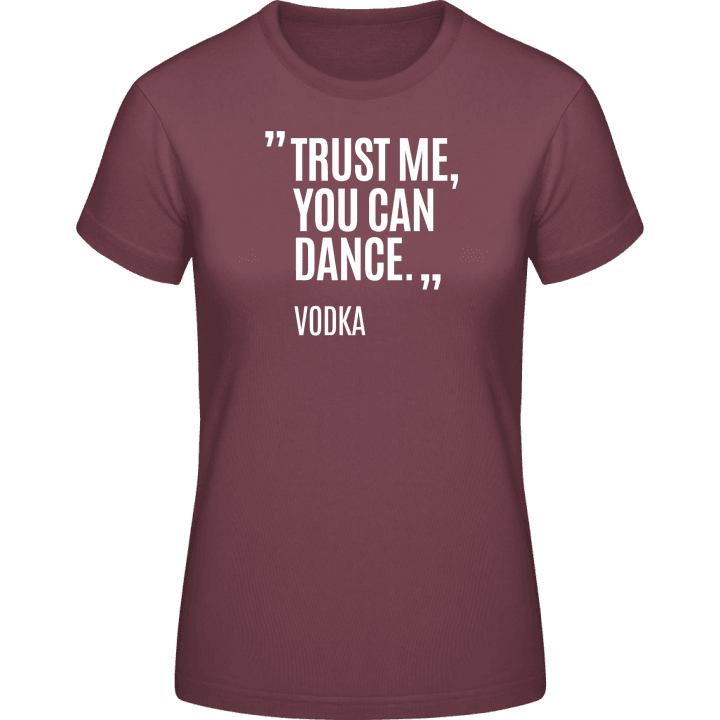 Trust Me You Can Dance T-skjorte for kvinner 0 image