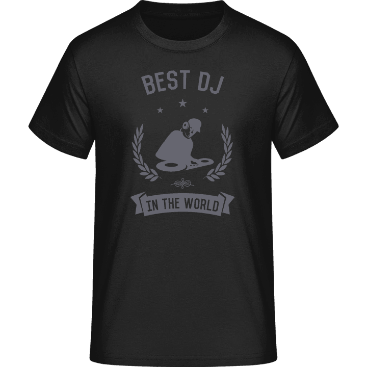 Best DJ In The World T-Shirt 0 image