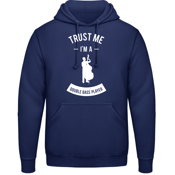 Trust Me I'm a Double Bass Player Hoodie contain pic