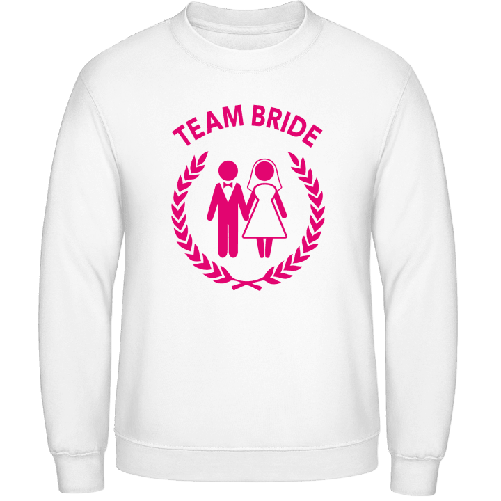 Team Bride Own Text Sweatshirt contain pic