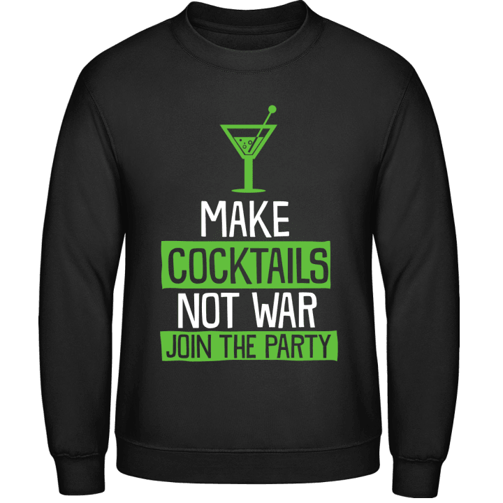 Make Cocktails Not War Join The Party Sweatshirt 0 image