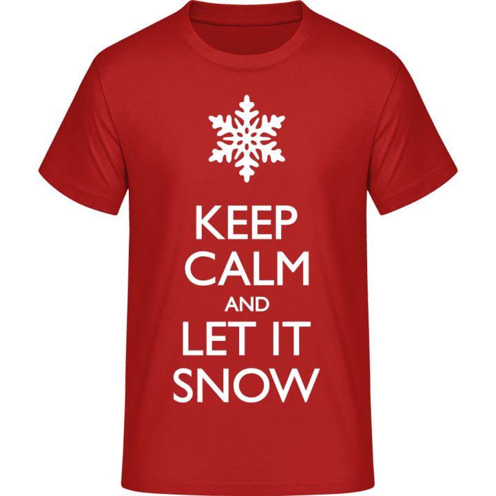 Keep Calm And Let It Snow T-Shirt 0 image
