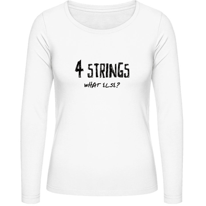 4 Strings What Else Frauen Langarmshirt contain pic