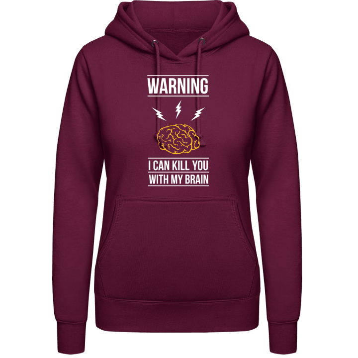 I Can Kill You With My Brain Vrouwen Hoodie 0 image
