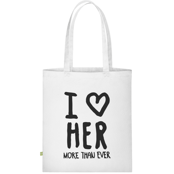 I Love Her More Than Ever Text Stofftasche 0 image