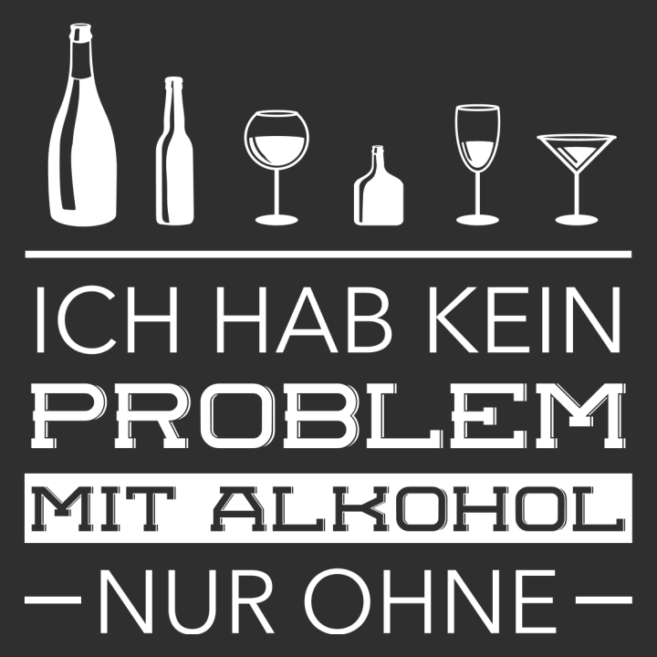 Ich hab kein Problem mit Alkohol Hættetrøje 0 image
