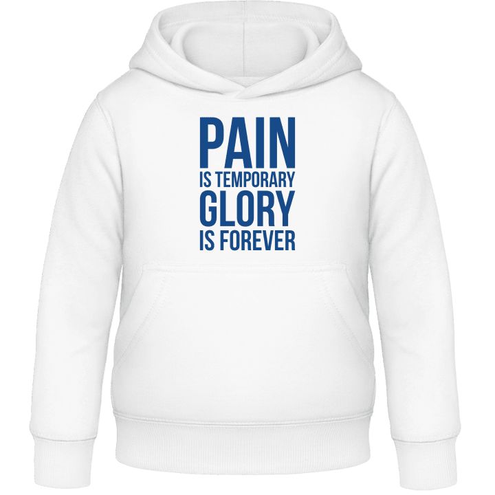 Pain Is Temporary Glory Forever Kinder Kapuzenpulli contain pic