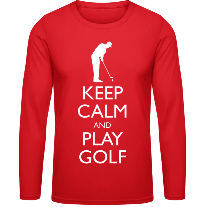 Keep Calm And Play Golf Shirt met lange mouwen contain pic