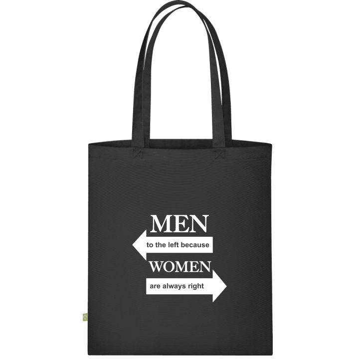 Men To The Left Because Women Are Always Right Stofftasche 0 image