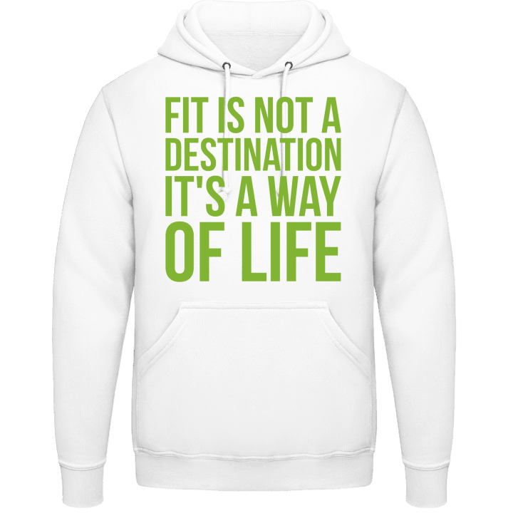 Fit Is Not A Destination Sudadera con capucha contain pic