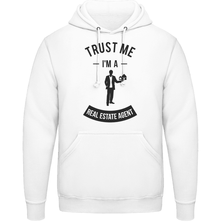 Trust Me I'm A Real Estate Agent Hoodie contain pic