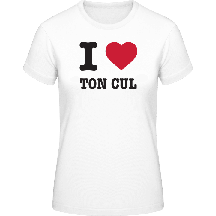 I amour ton cul Vrouwen T-shirt contain pic