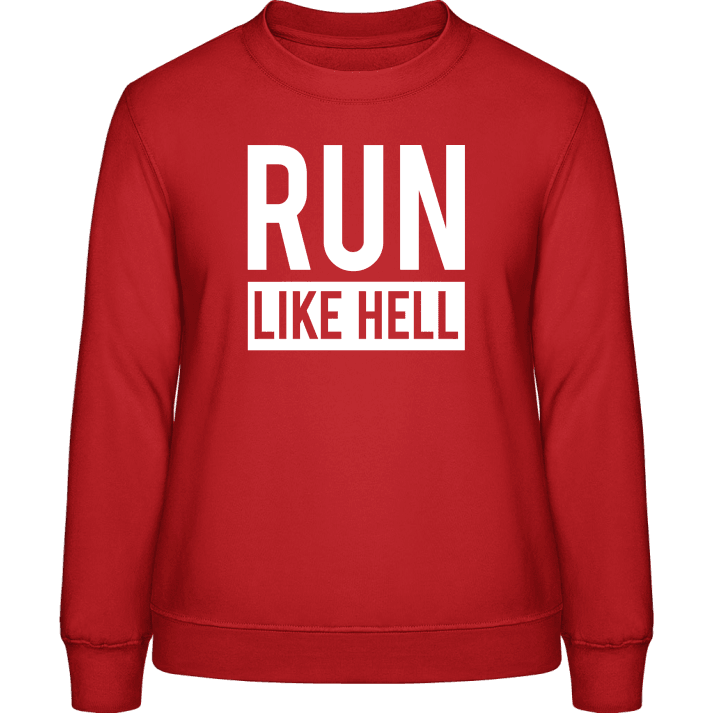 Run Like Hell Vrouwen Sweatshirt 0 image