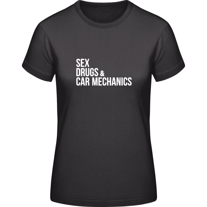 Sex Drugs And Car Mechanics T-shirt för kvinnor contain pic