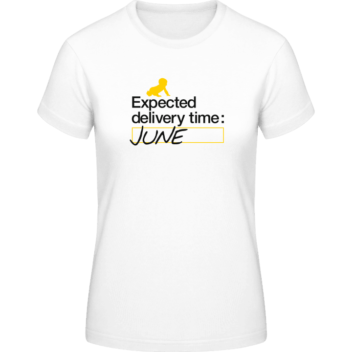 Expected Delivery Time: June Frauen T-Shirt 0 image