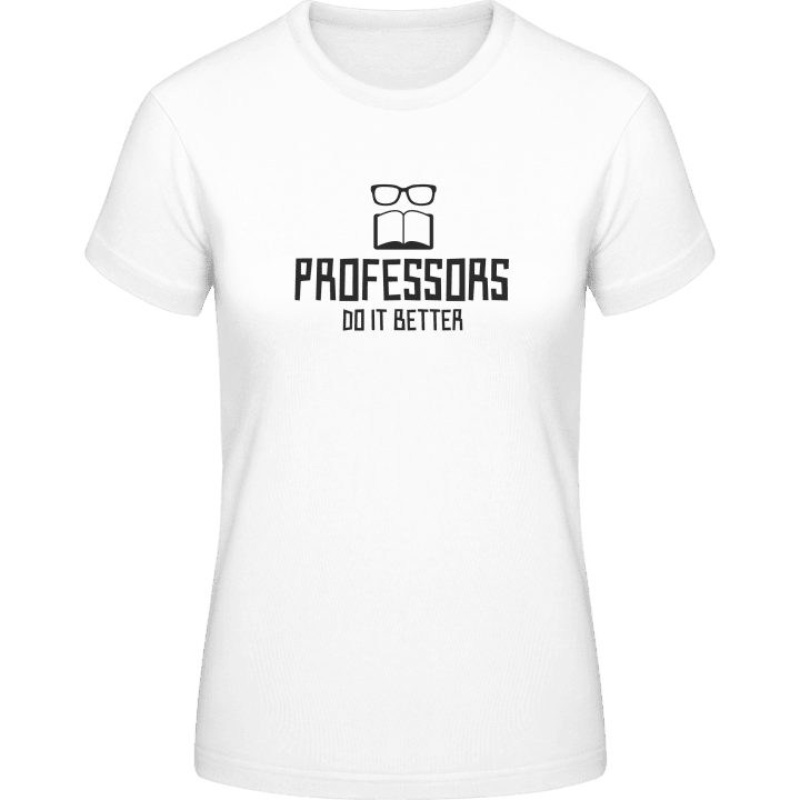 Professors Do It Better Vrouwen T-shirt contain pic
