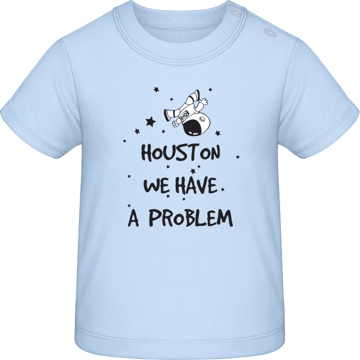Houston We Have A Problem Cosmonaut T-shirt för bebisar contain pic