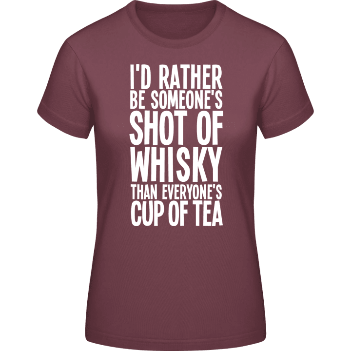 I´d Rather Be Someone´s Shot T-shirt pour femme contain pic