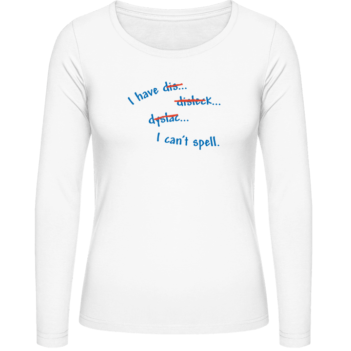Dyslexia T-shirt à manches longues pour femmes contain pic