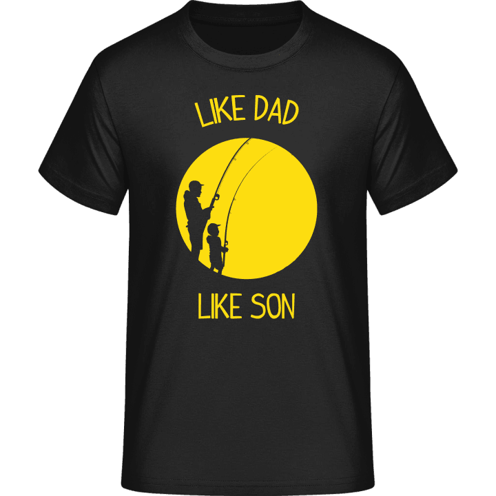Like Dad Like Son T-Shirt contain pic
